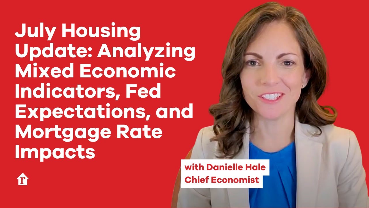 July 2024 Economic and Housing Market Update - Realtor.com Research
