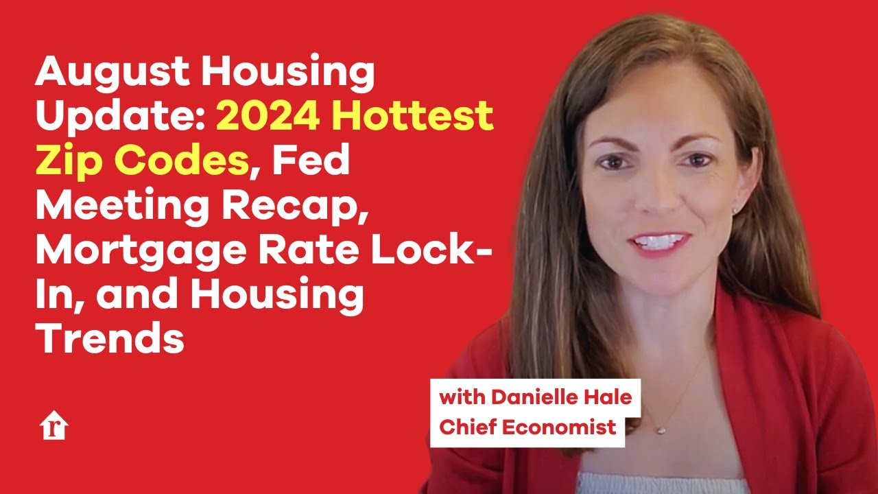 August 2024 Economic and Housing Market Update - Realtor.com Research
